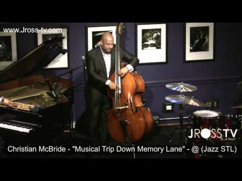 James Ross @ Christian McBride - "Memory Lane" pt.2 - www.Jross-tv.com