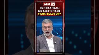 Fon skandalı siyasette nasıl yankı buluyor?