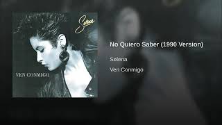No quiero saber (versión 1990)