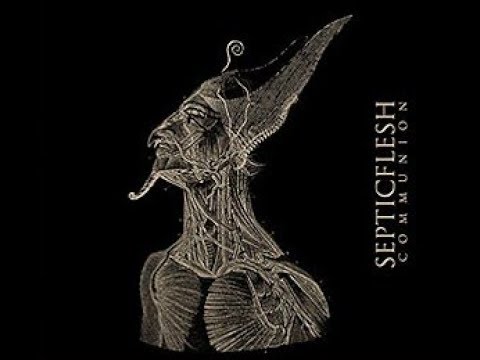 Septic Flesh - Communion (Full Album) 2008