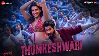 thumkeshwari bhediya movie song (Official Song) | Varun Dhawan, Kriti S, Shraddha K | Sachin-Jigar