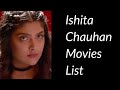 Ishita Chauhan Movies List