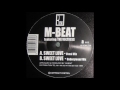 M-Beat feat Nazlyn - Sweet Love (Untitled Mix)