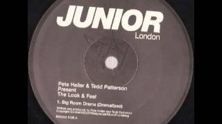 Pete Heller & Tedd Patterson - Big Room Drama (Reprize Dub)