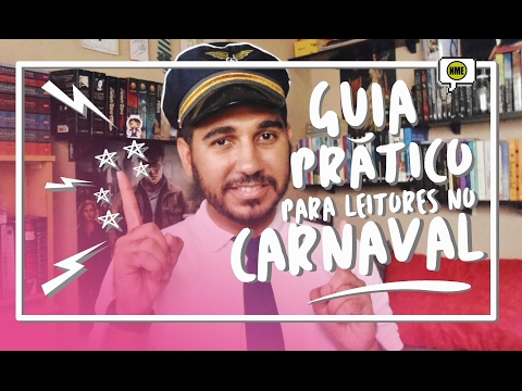 Guia Prtico para Leitores no Carnaval | Na Minha Estante