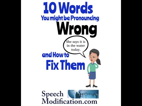 Top 10 Mispronounced Words (and how to fix them) Part 1