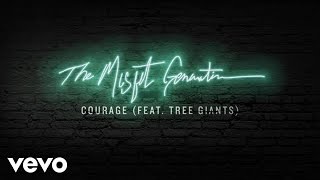 Social Club Misfits - Courage (Audio) ft. Tree Giants