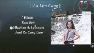 Aa Lim Cang || Rem Rem || Lai Hla (Original)