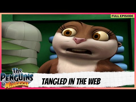 The Penguins of Madagascar | Full Episode | Tangled In The Web