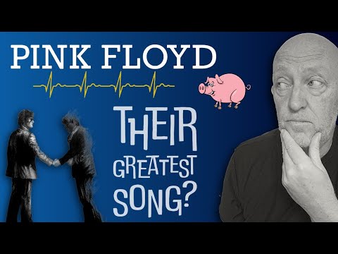 Pink Floyd - TEN GREATEST Songs... Really?