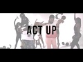Extraordinaire - Act Up ft RastasWorld
