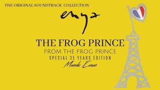 Enya - The Frog Prince (Special 35 Years Edition) from &#39;The Frog Prince&#39;