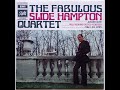Slide Hampton - The Fabulous Slide Hampton Quartet (Full Album)