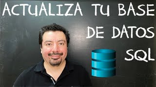 Actualiza tu Base de datos SQL Server