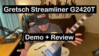 Video thumbnail for Gretsch Streamliner G2420T | Demo and Review by Blaisen Guitars