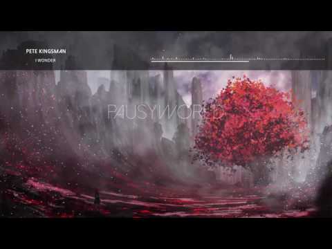 Pete Kingsman - I Wonder