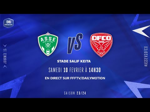 J15 | AS Saint-Etienne – Dijon FCO (2-0), le résumé | D1 Arkema I FFF 2023-2024