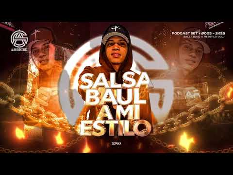 SALSA BAUL A MI ESTILO DJ ALAN GONZÁLEZ