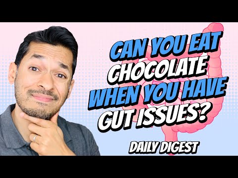 Can You Eat Chocolate When You Have Gut Issues?