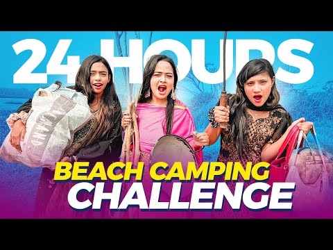 দেখুন রাতরে আমাদের সাথে একি হলো | 24 HOURS BEACH CAMPING CHALLENGE | Borna Hossain
