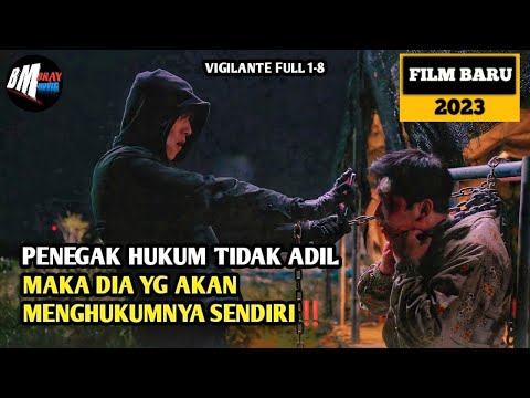 Menghukum Penjahat Dengan Caranya Sendiri !! - Alur Cerita FIlm Vigilante full movie 2023