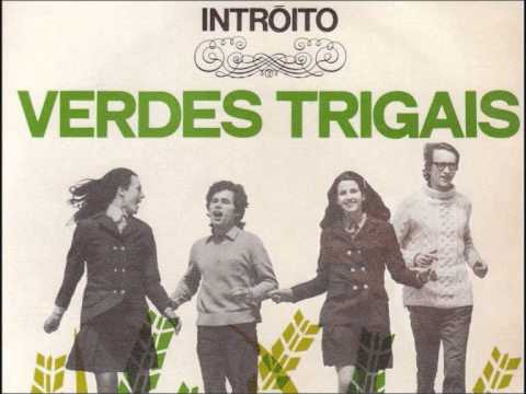 INTRÓITO - "Verdes Trigais" (1970)* poema de Fernando Vieira música de Fernando Poitier