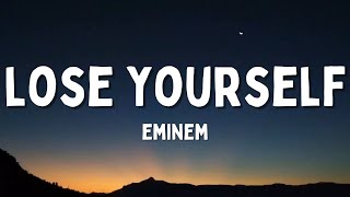 Eminem - Lose Yourself (Lyrics)