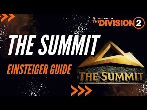 The Division 2 - THE SUMMIT LOOT Temple Einsteiger-Guide