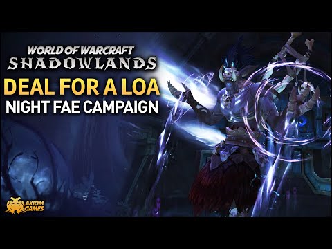 WoW: Shadowlands - Night Fae Campaign: Deal for a Loa
