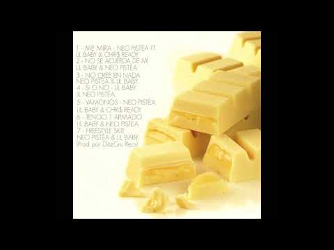 NEO PISTEA X LIL BABY - ME MIRA