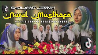 Download lagu SHOLAWAT NURUL MUSTHOFA | NASYID SANTRI NURIS - PONDOK PESANTREN NURUL ISLAM MOJOKERTO mp3