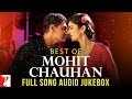 Best of Mohit Chauhan | Full Songs | Audio Jukebox