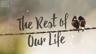 Tim McGraw &amp; Faith Hill - The Rest Of Our Life (Lyrics)