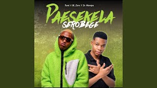 Paesekela Serobege Paesekela Serobege