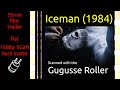 Iceman (1984) 35mm film trailer, flat hard matte, 1688p