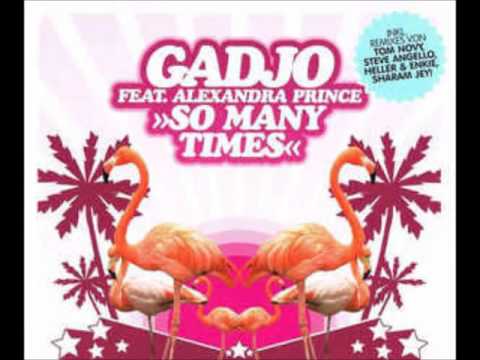 Gadjo Feat. Alexandra Prince - So Many Times (Radio Version)