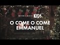 O Come O Come Emmanuel (Official Lyric Video) - Bethel Music Kids | Christmas Party