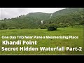 Secret Hidden Waterfall  Near Jagtap Waterfall Khandi Point Part -2 | Travfoodie