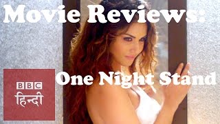 Film Reviews: One Night Stand & Traffic( BBC Hindi)