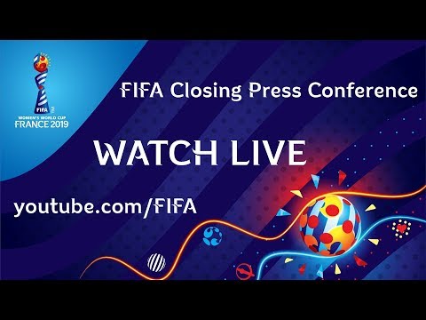 RELIVE: FIFA Women's World Cup France 2019 Closing Press Conference