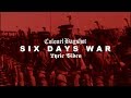COLONEL BAGSHOT Six Day War Lyric Video