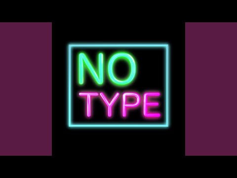 No Type
