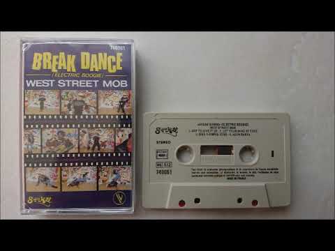 West Street Mob - Break Dance (Electric Boogie)