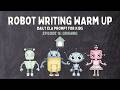Daily Writing Prompt For Kids Robot ELA Morning Routine EPS 16 Growing