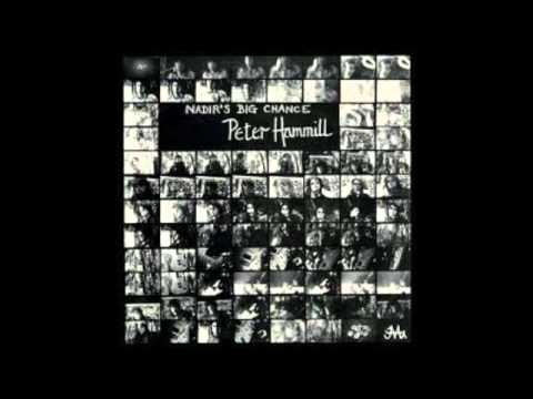 Peter Hammill-Nadir's Big Chance