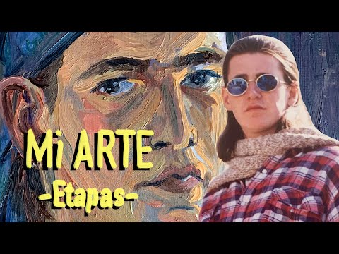 Todas mis etapas artísticas. Mis inicios y mi evolución. Antonio García Villarán