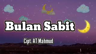 Download lagu Bulan Sabit - Cipt. AT Mahmud (Karaoke/Lyric/Minus one) mp3