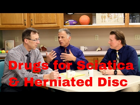 Drugs to Help Sciatica or Herniated Disc- Lessen Pain & Promote Healing-