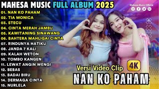 Download lagu MAHESA MUSIC FULL ALBUM TERBARU 2025 || NAN KO PAHAM - TIA MONICA - STECU - CINTA MERAH JAMBU mp3 Download lagu MAHESA MUSIC FULL ALBUM TERBARU 2025 || NAN KO PAHAM - TIA MONICA - STECU - CINTA MERAH JAMBU mp3
