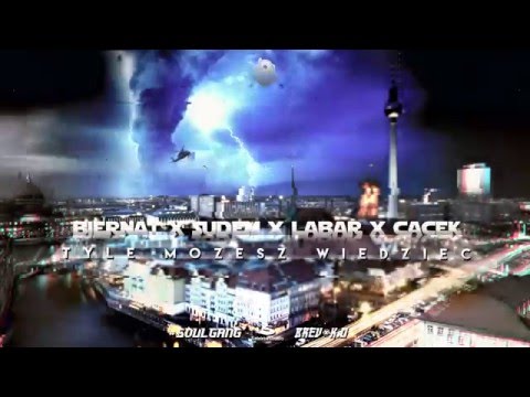 Biernat ╳ Sudem ╳ Labar ╳ Cacek - Tyle Możesz Wiedzieć